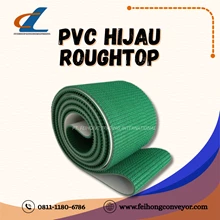 PVC Belt Conveyor / PVC Hijau Roughtop